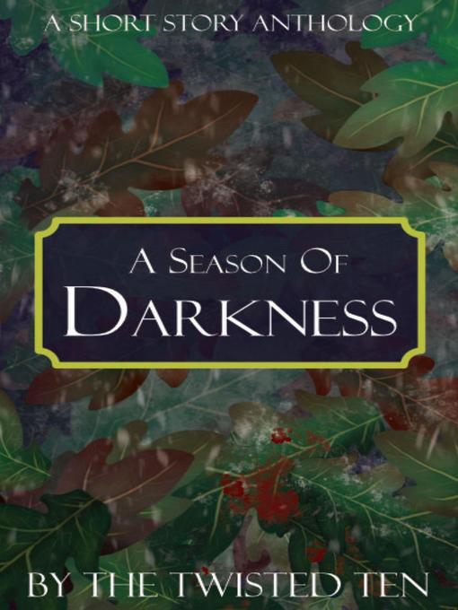 Title details for A Season of Darkness by Bethany Votaw - Available